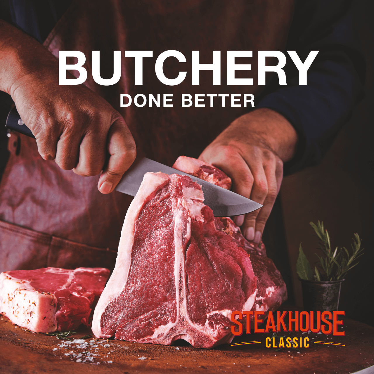 BUTCHERY DONE BETTER